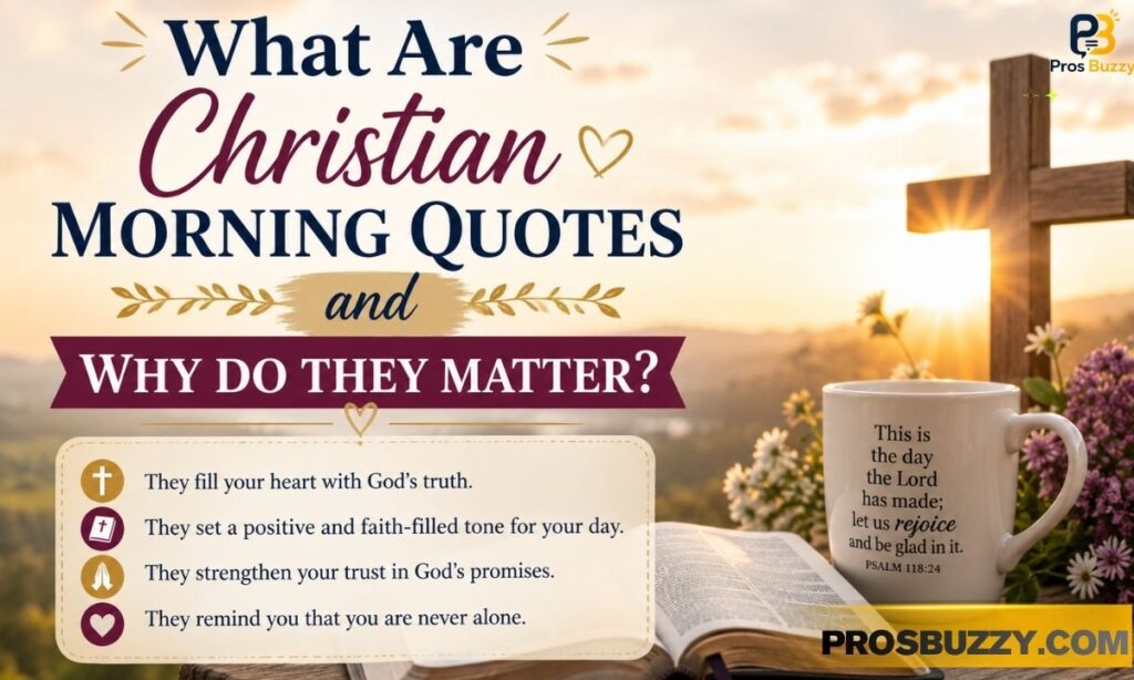 What Are Christian Morning Quotes and Why Do They Matter