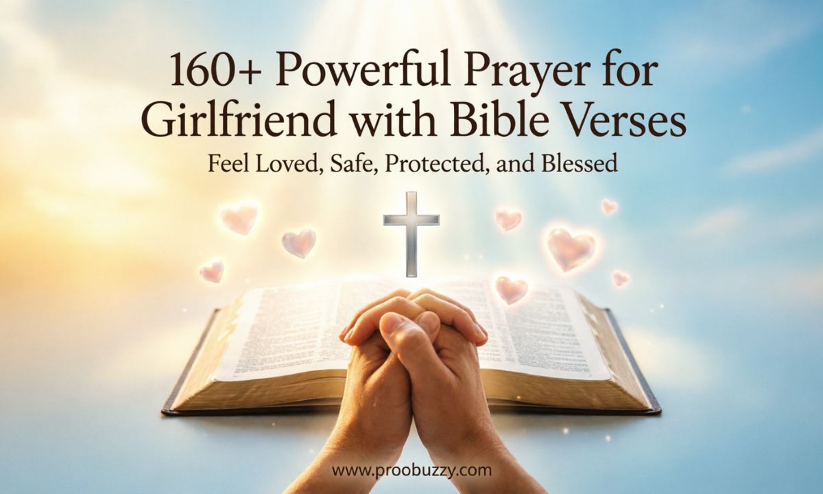 160+ Powerful Prayer for Girlfriend with Bible Verses to Feel Loved, Safe, Protected, and Blessed