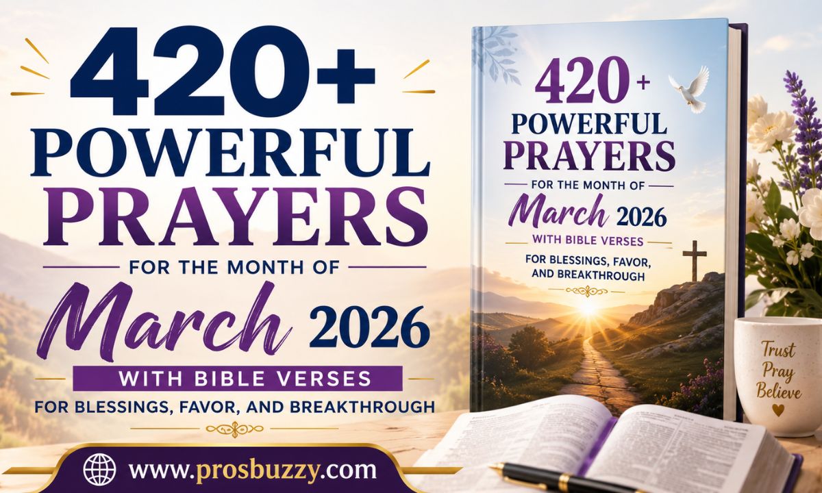 420+ Powerful Prayers for the Month of March 2026 With Bible Verses for Blessings, Favor, and Breakthrough