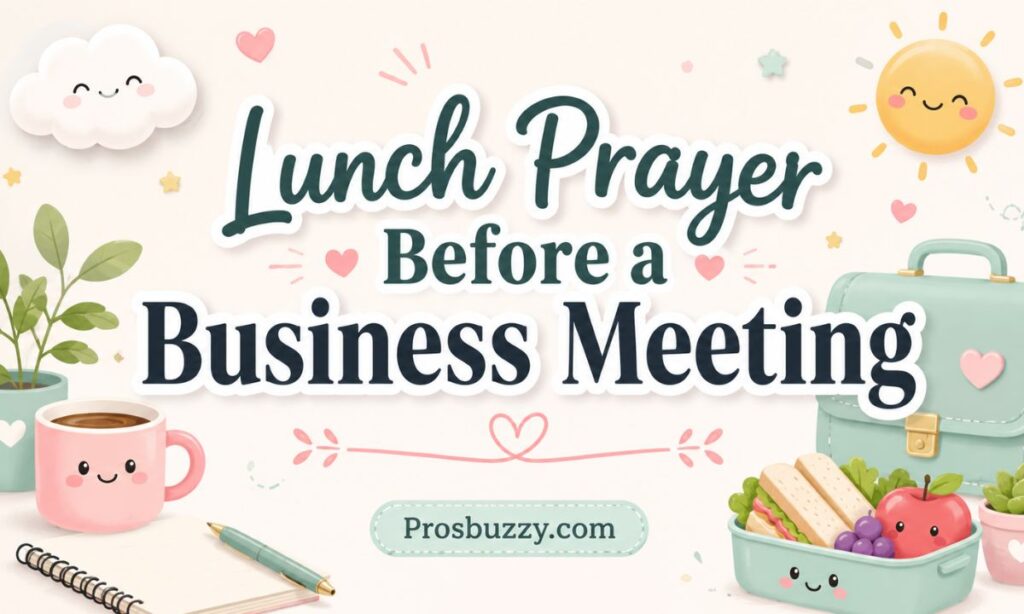 Lunch Prayer Before a Business Meeting