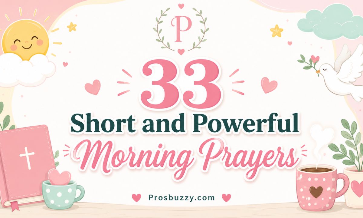 33 Short and Powerful Morning Prayers