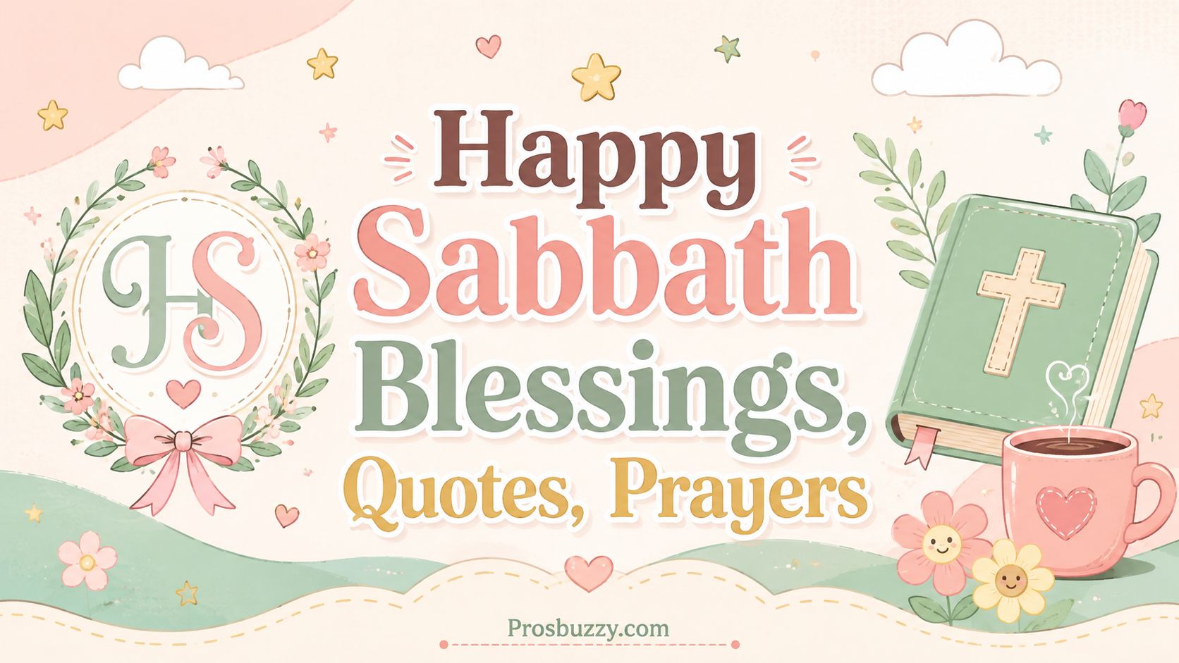 Happy Sabbath Blessings, Quotes
